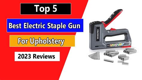 electric staple guns for boxes reviews|best staple guns reviews.